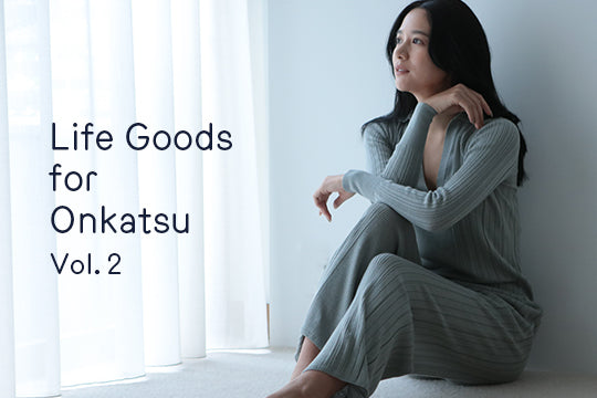 Life Goods for Onkatsu Vol.2